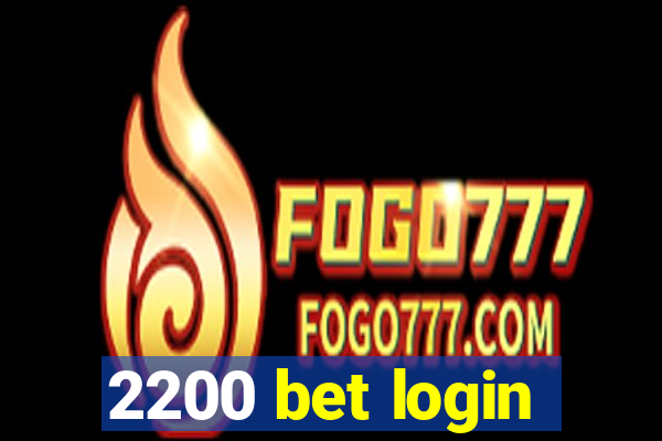 2200 bet login